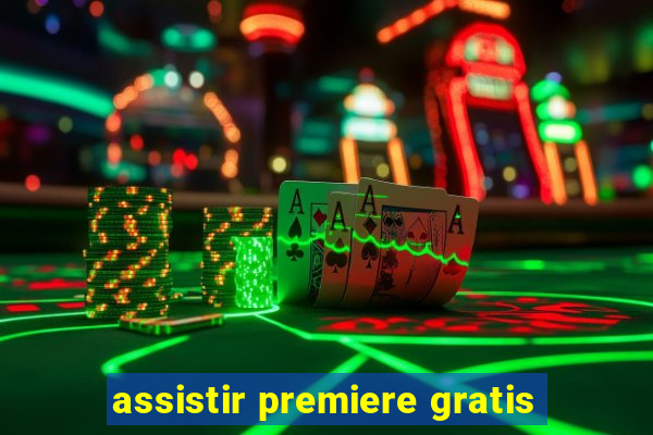 assistir premiere gratis